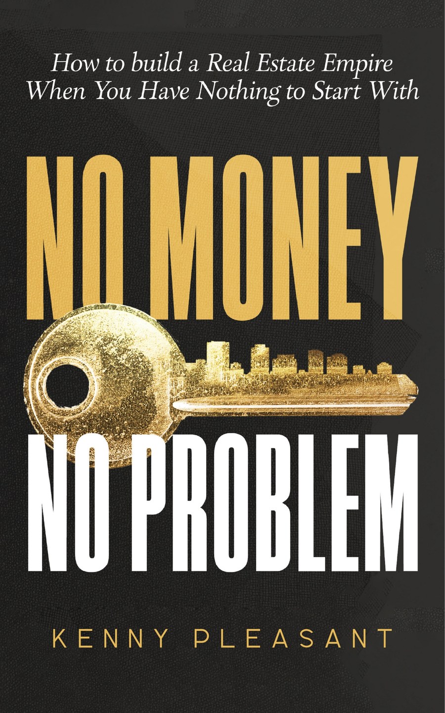 No Money No Problem by Kenny Pleasant, book cover